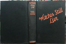 WITCHES STILL LIVE: THE BLACK ART TODAY - 1st, 1929 - WICCA WITCHCRAFT SORCERY