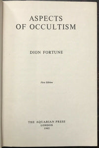 ASPECTS OF OCCULTISM - Dion Fortune, 1st 1962 - MAGICK DRUIDS ISIS SPIRIT SELF