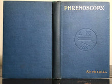 PHRENOSCOPY: A SYSTEM OF ASTRO PHRENOLOGY by SEPHARIAL - 1st/1st 1914 OCCULT