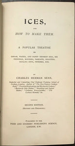 ICES, AND HOW TO MAKE THEM - Senn, 1903 ICE CREAM PARFAITS MOUSSES RECIPES