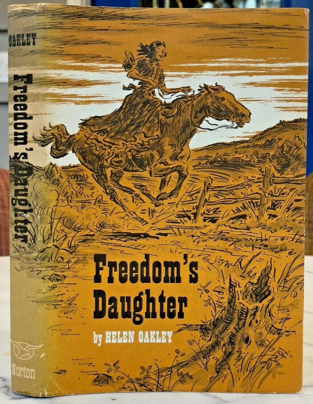 FREEDOM'S DAUGHTER - Oakley, 1st 1968 - CHILDREN'S FICTION WOMEN RIGHTS - SIGNED
