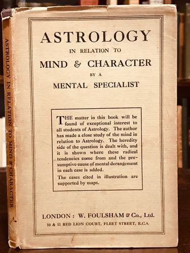 ASTROLOGY IN RELATION TO MIND & CHARACTER - 1st Ed, 1925 HOROSCOPE MENTAL STATES