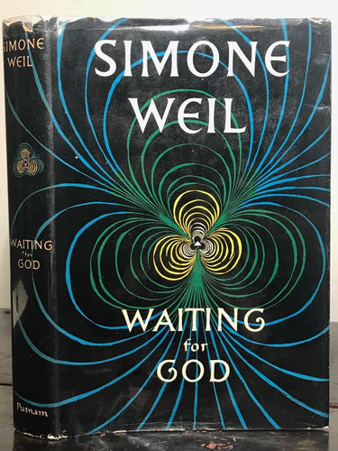 SIMONE WEIL - WAITING FOR GOD 1st/1st US Edition 1951 HC/DJ Religious Philosophy