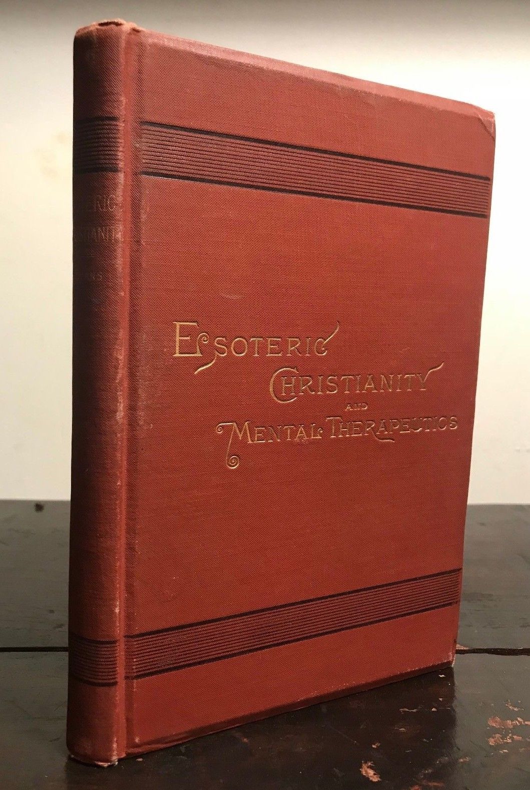 ESOTERIC CHRISTIANITY AND MENTAL THERAPEUTICS - W.F. Evans, 1886 - I AM, Spirit
