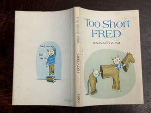 TOO SHORT FRED - Susan Meddaugh, 1st 1978 - ILLUSTRATED CHILDREN'S STORY