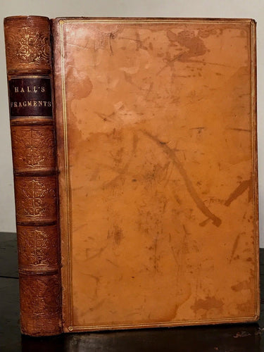 1856 - FRAGMENTS OF VOYAGES AND TRAVELS - CAPT. BASIL HALL - BRITISH EXPLORATION