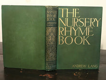 THE NURSERY RHYME BOOK - Andrew Lang, Illustrated by L. Brooke - 1st Ed, 1897