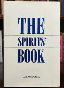 THE SPIRITS' BOOK - Allan Kardec, 1989 - SPIRITUALISM SPIRITS IMMORTALITY SOUL