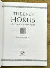 EYE OF HORUS: ORACLE OF ANCIENT EGYPT - Lawson, 1st 1996 - DIVINATION OCCULT