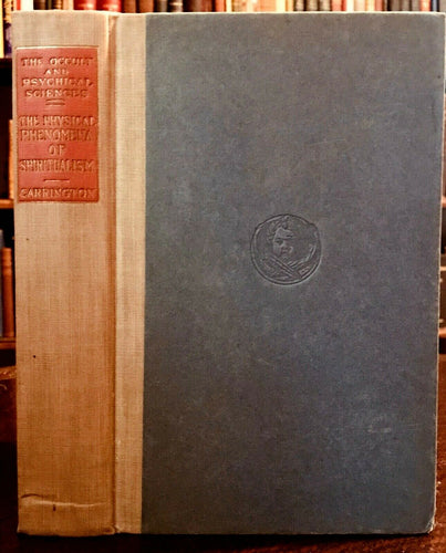 PSYCHICAL PHENOMENA OF SPIRITUALISM - Carrington, 1920 - GHOSTS PARAPSYCHOLOGY