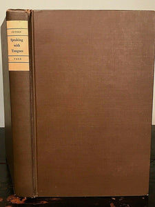 SPEAKING WITH TONGUES - Cutten - 1st Ed, 1927 - PROPHETS DIVINATION PROPHECY