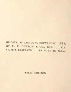 GHOSTS OF LONDON - Elliott O'Donnell, 1st 1933 GHOSTS SPIRITS HAUNTINGS ENGLAND