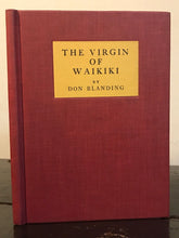THE VIRGIN OF WAIKIKI by Don Blanding, Early Edition 1933, HC with Scarce DJ