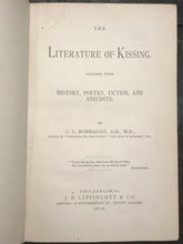 LITERATURE OF KISSING, Dr. C.C. Bombaugh, 1st/1st 1876, HISTORY POETRY FICTION