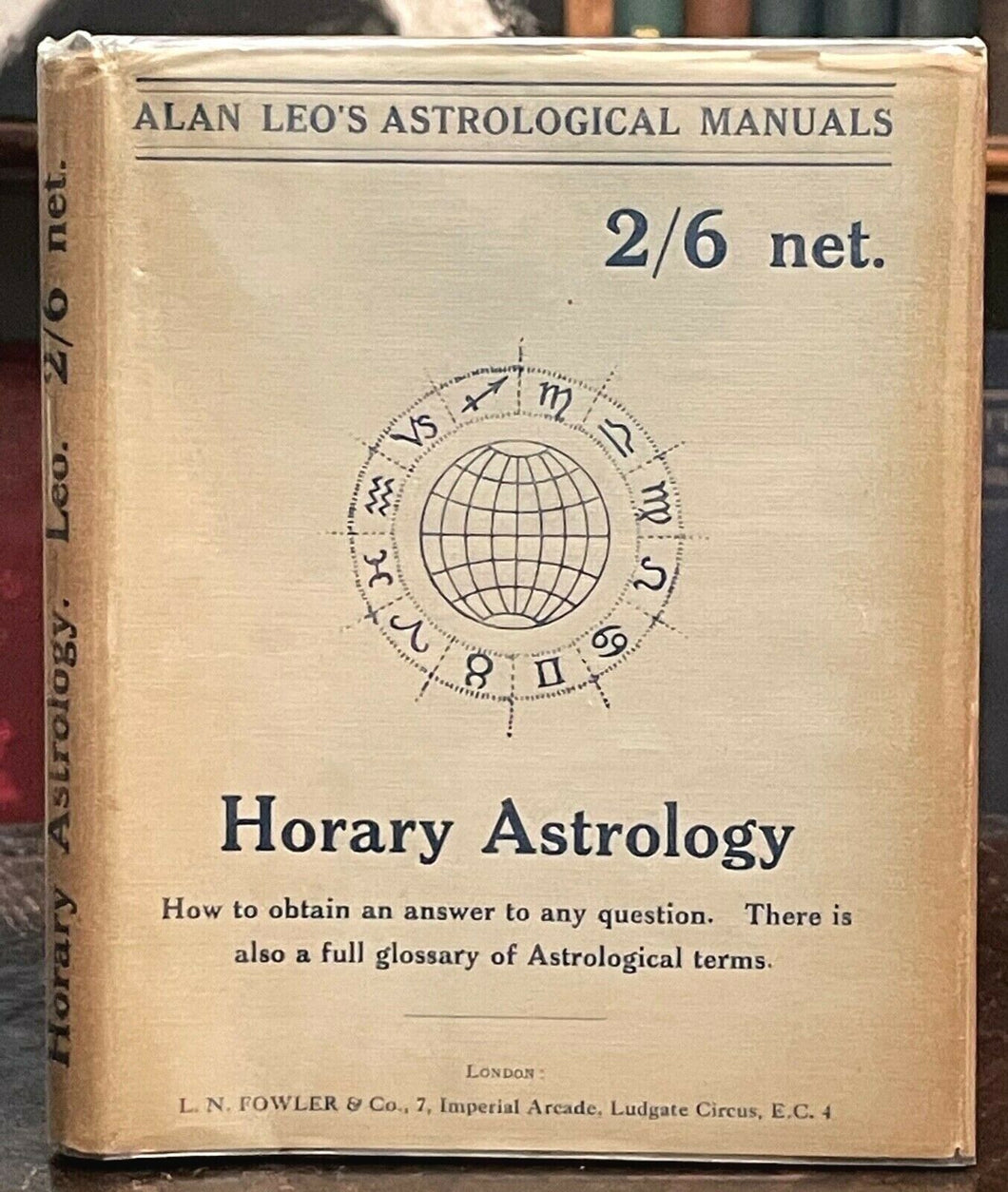 HORARY ASTROLOGY - Alan Leo, 1908 - ASTROLOGICAL HOROSCOPE ZODIAC DIVINATION