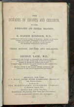 HOMEOPATHIC TREATMENTS OF INFANTS & CHILDREN - 1878 - ILLNESS, HEALTH, CURES