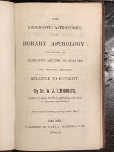 1851 - DR. SIMMONITE'S  HORARY ASTROLOGY OR PROGNOSTIC ASTRONOMER, 1st Ed OCCULT
