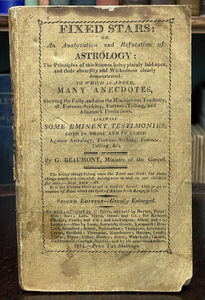 FIXED STARS - Beaumont, 1814 - DANGERS, EVIL OF ASTROLOGY AND ASTROLOGERS OCCULT