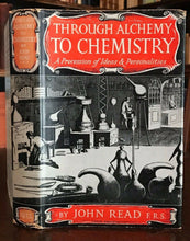 THROUGH ALCHEMY TO CHEMISTRY - Read, 1961 - ALCHEMICAL PHILOSOPHER'S STONE