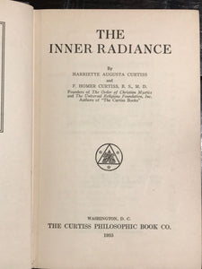 INNER RADIANCE, H. & F. Curtiss 1st/1st 1935 FOUNDERS ORDER OF CHRISTIAN MYSTICS