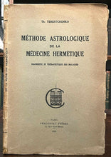 METHODE ASTROLOGIQUE MEDECINE HERMETIQUE - 1949 HERMETIC MEDICINE ASTROLOGY