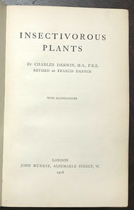 INSECTIVOROUS PLANTS - Charles Darwin, 1908 EVOLUTION BOTANY CARNIVOROUS PLANTS