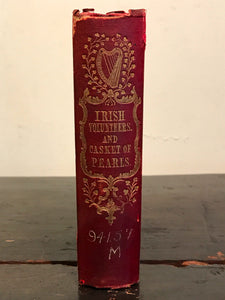 HISTORY OF THE VOLUNTEERS OF 1782 & THE CASKET OF PEARLS by T. MacNevin, 1848