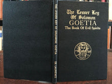 LESSER KEY OF SOLOMON; GOETIA: EVIL SPIRITS - De Laurence - GRIMOIRE - 1st, 1916