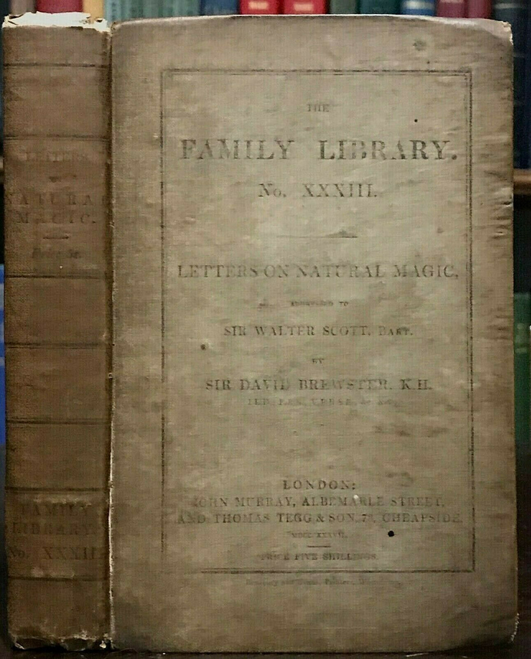 1834 LETTERS ON NATURAL MAGIC TO SIR WALTER SCOTT - MAGIC INVENTIONS ALCHEMY