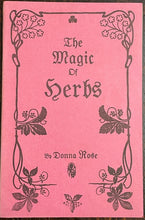 MAGIC OF HERBS - Rose, 1st 1978 - ASTROLOGY HERBS HERBALISM VOODOO OCCULT MAGICK
