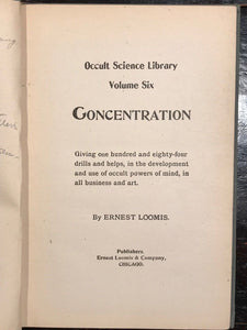 CONCENTRATION: Development of Occult Forces - Occult Science Library, LOOMIS