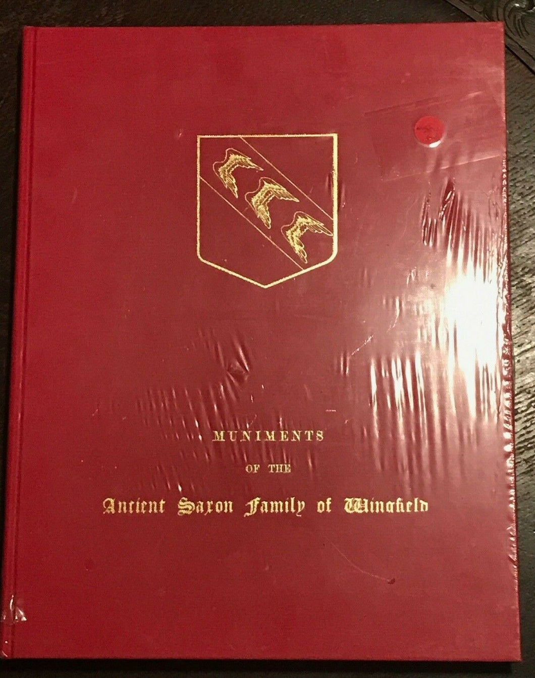 MUNIMENTS OF THE ANCIENT SAXON FAMILY OF WINGFIELD - Edward - 1st, 1987 - SEALED