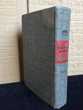 BERLIN DIARY: JOURNAL OF A FOREIGN CORRESPONDENT, William Shirer 1st / 1st, 1941