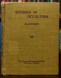 STUDIES IN OCCULTISM - H.P. Blavatsky, 1st 1910 - THEOSOPHY ASTRAL BODIES SOUL