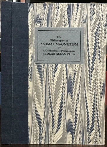 PHILOSOPHY OF ANIMAL MAGNETISM - Edgar Allan POE, 1st/Ltd SIGNED, 1928 MESMERISM