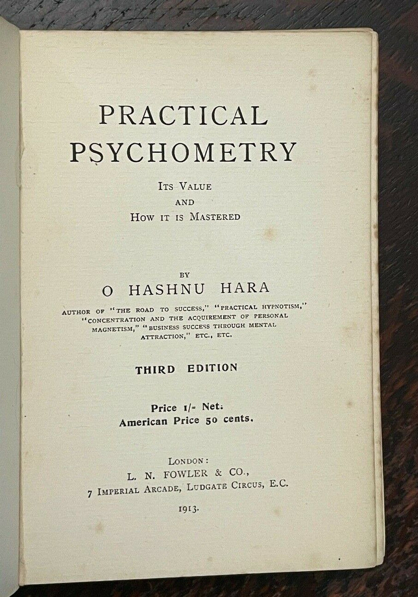 PRACTICAL PSYCHOMETRY - 1913 SPIRITS, CLAIRVOYANCE, AURAS, MAGNETISM ...