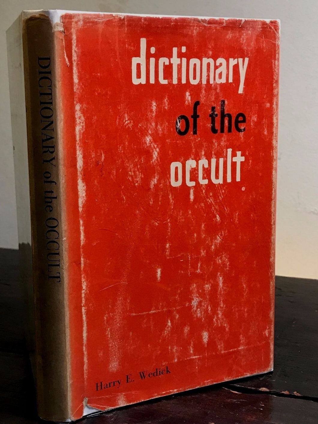 DICTIONARY OF THE OCCULT by Harry WEDECK, 1st / 1st 1956 HC/DJ Witchcraft Wicca