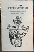 SEPHER YETZIRAH: THE BOOK OF FORMATION - WILLIAM W. WESTCOTT - MYSTIC KABBALAH