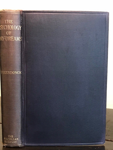 1921 - THE PSYCHOLOGY OF DAY-DREAMS - VARENDONCK / SIGMUND FREUD, PSYCHOLOGY