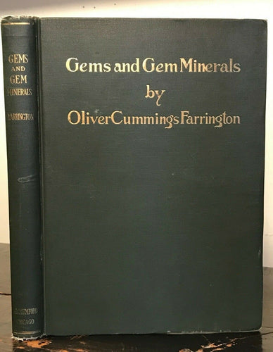 GEMS AND GEM MINERALS - Farrington, 1st Ed 1903 - GEMSTONES MINERALOGY MEANINGS