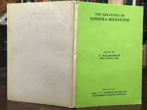 THE GREATNESS OF SIDDHA MEDICINE - INDIA TRADITIONAL HERBALISM HERBS MINERALS