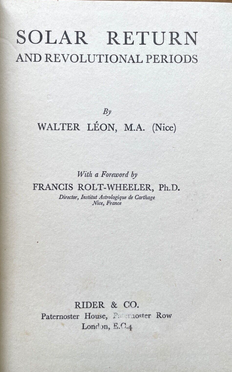 SOLAR RETURN AND REVOLUTIONAL PERIODS - Léon, 1940 - ASTROLOGY DIVINAT ...