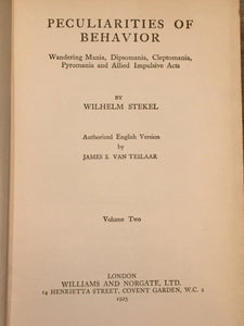 PECULIARITIES OF BEHAVIOR, Wilhelm Stekel, 1st/1st 1925, 2 Vols Behavioral Psych