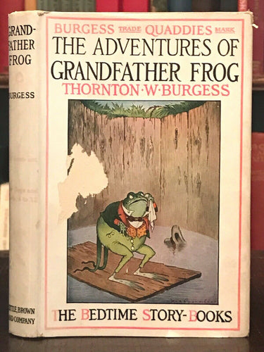 THE ADVENTURES OF GRANDFATHER FROG - Burgess, 1936 - ILLUSTRATED FAIRYTALES