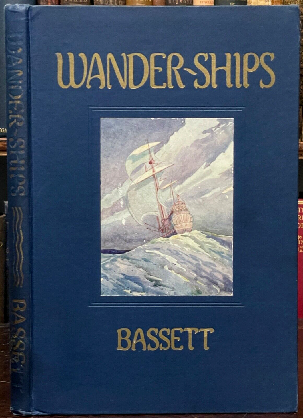 WANDER-SHIPS: FOLK STORIES OF THE SEA - Bassett, 1st 1917 - GHOST PHANTOM SHIPS