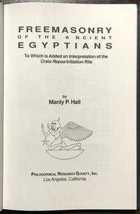 FREEMASONRY OF THE ANCIENT EGYPTIANS, Manly P. Hall ISIS MYSTERIES MAGICK OCCULT