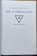 Mark Alan Smith - THE SCORPION GOD, TRIDENT OF WITCHCRAFT - 1st & Ltd Ed, 2012