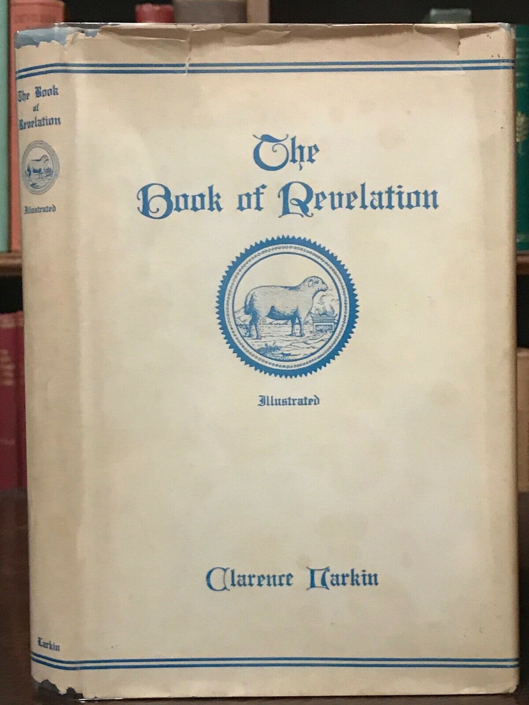 THE BOOK OF REVELATION - Larkin - PROPHECY BIBLE PROPHETIC END OF DAYS SCRIPTURE