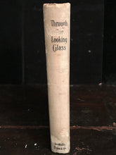 THROUGH THE LOOKING GLASS, Lewis Carroll and John Tenniel, Ca. 1901, RARE