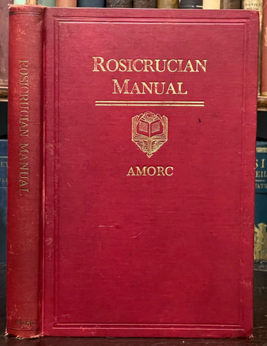 ROSICRUCIAN MANUAL - H. Spencer Lewis, 1934 - AMORC MYSTICAL SECRET SOCIETY